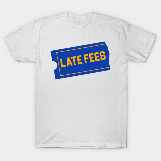 Late Fees T-Shirt by The Happy Ghost